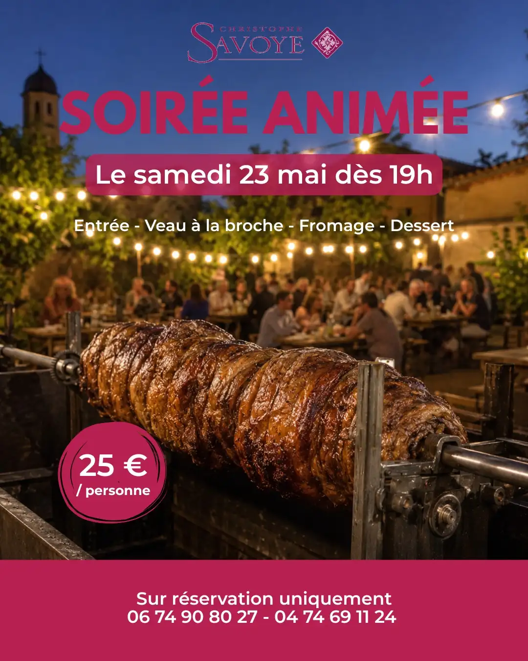 Soirée veau à la broche au Domaine Christophe Savoye